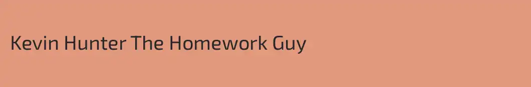 Kevin Hunter The Homework Guy